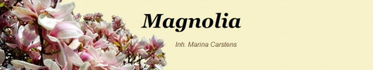 Magnolia Inhaberin: Marina Carstens